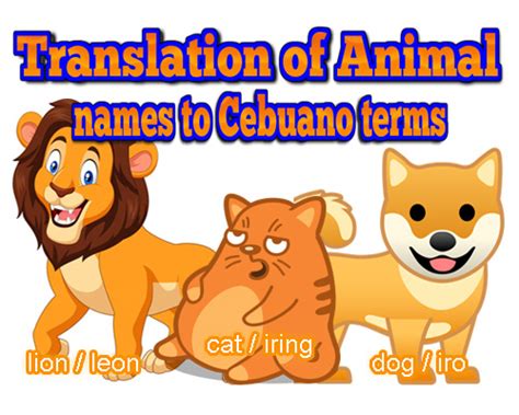 Translation of Animal names to Cebuano terms .